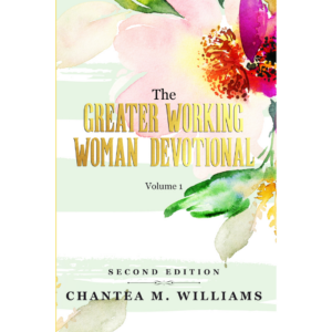 Greater Working Woman Devotional, Volume 1