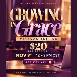 Growing in Grace (Virtual)